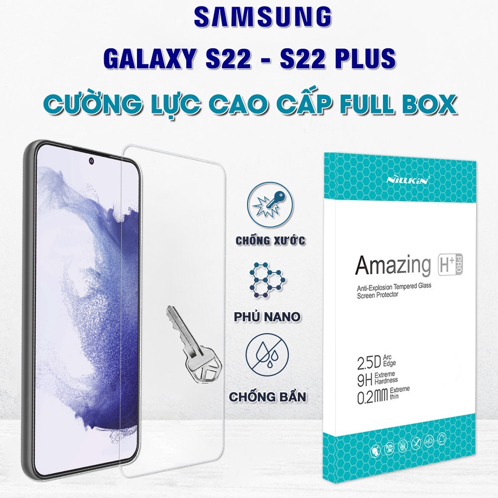 Kính cường lực Samsung S22 Plus full màn chính hãng Nillkin H+ Pro độ cứng 9H - Dán màn hình Samsung Galaxy S22 Plus