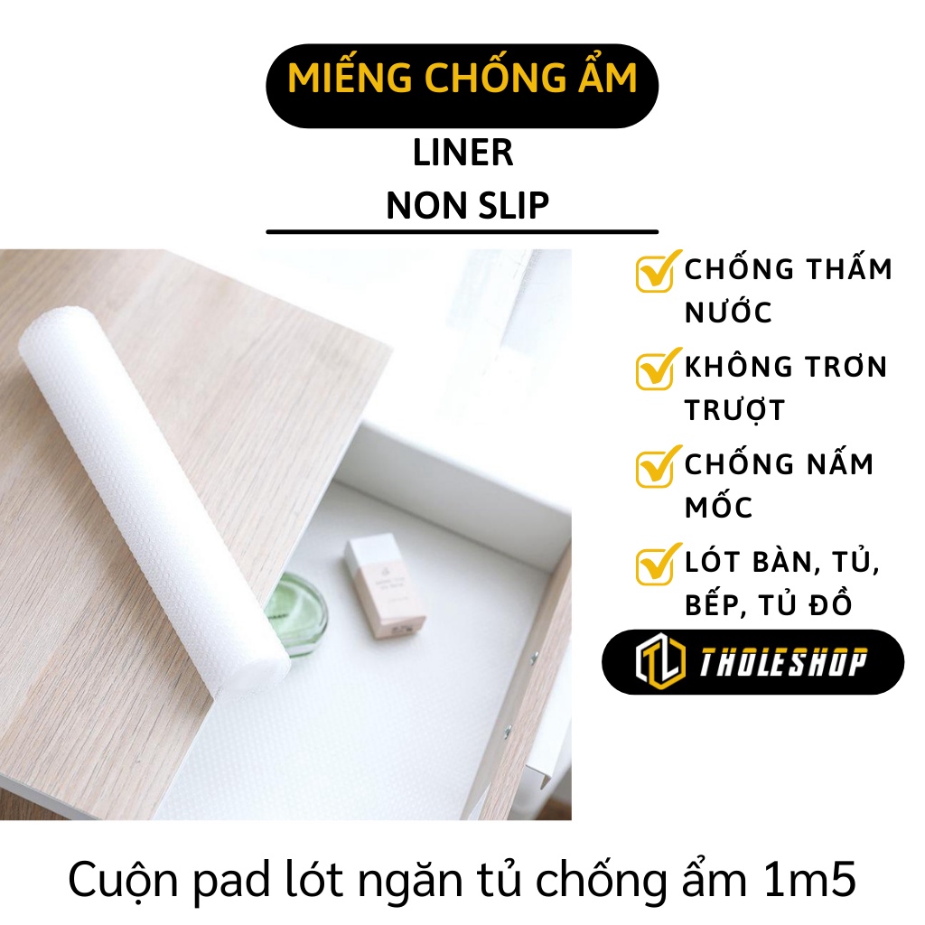 Miếng Lót Chống Thấm - Tấm Lót Đáy Tủ, Ngăn Kéo 1m5 Chống Ẩm Mốc, Không Trơn 7303