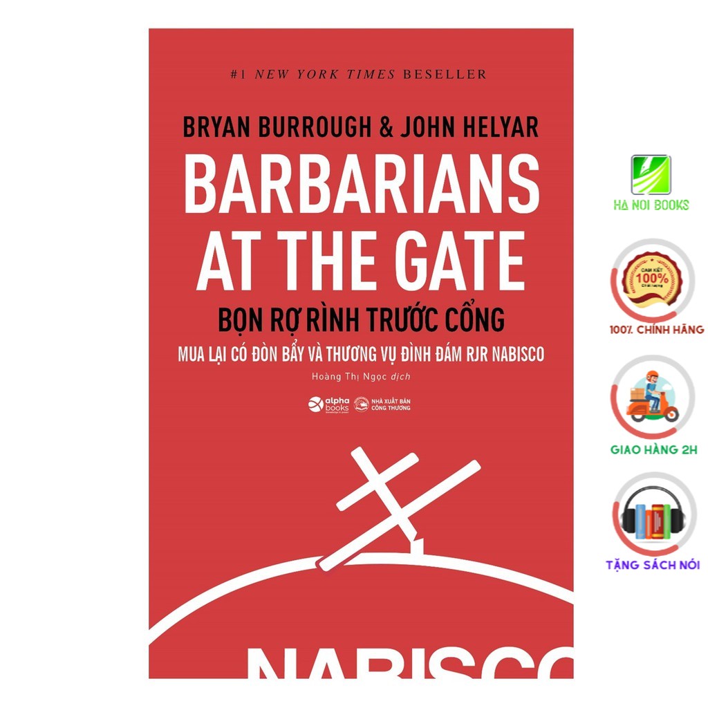 Sách - Barbarians At The Gate - Bọn Rợ Rình Trước Cổng [AlphaBooks]