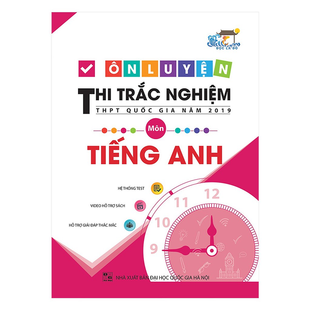 Sách Ôn Luyện Thi Trắc Nghiệm THPT Quốc Gia Năm 2019 Môn Tiếng Anh