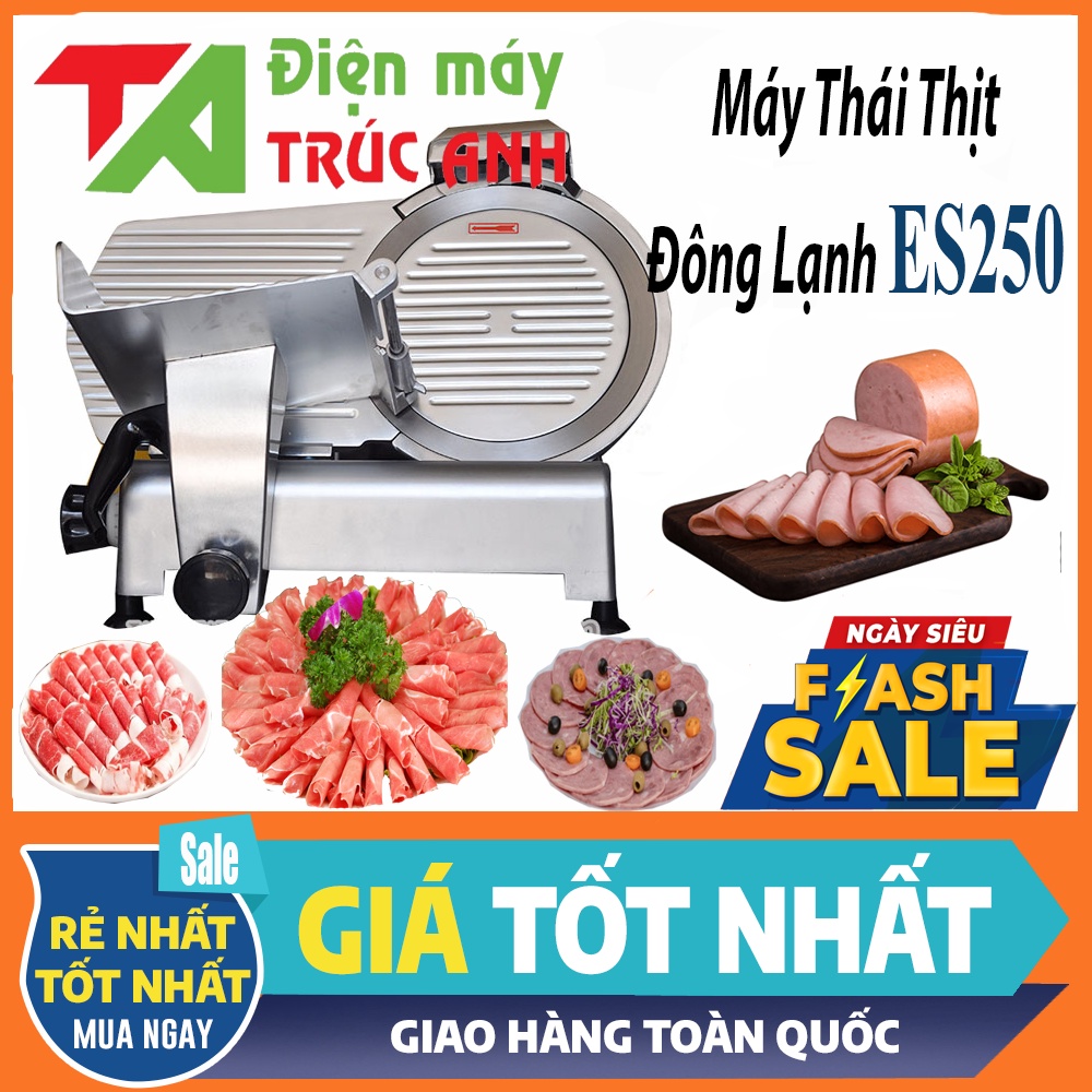 Máy Thái Thịt Đa Năng ES-250 Thái Thịt Đông Lạnh bò mỹ, da, bì làm nem