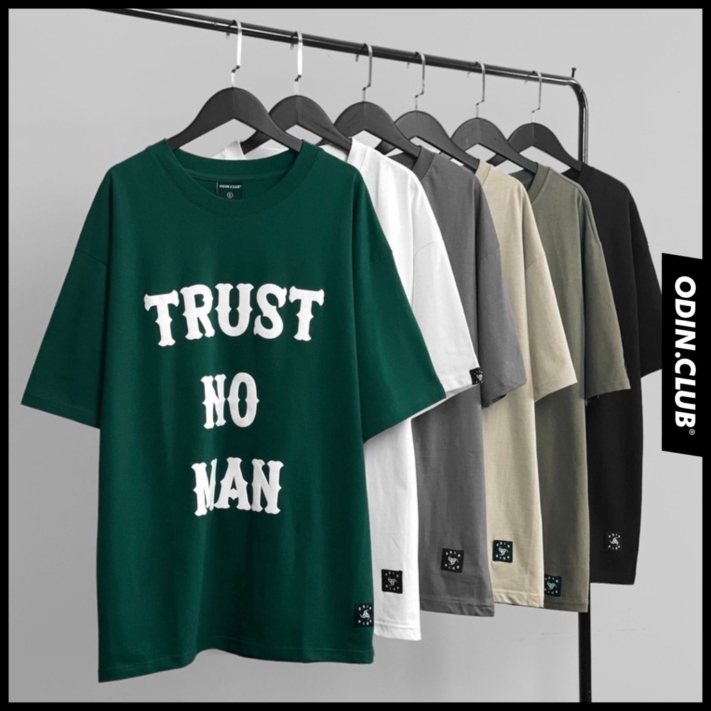 Áo thun ODIN Trust No Man, Áo phông oversize nam nữ, Local Brand ODIN CLUB