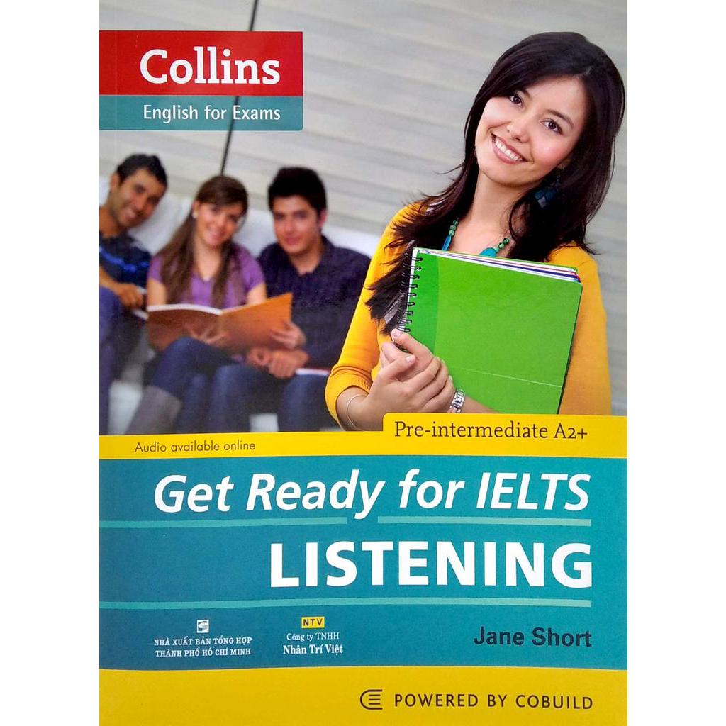 Sách Collins Get Ready For Ielts Listening (Pre - Intermediate A2+)