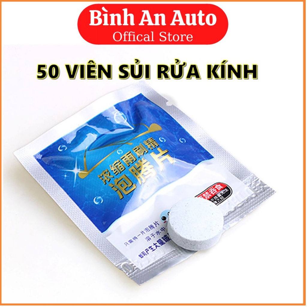 50 VIÊN SỦI RỬA KÍNH XE Ô TÔ SIÊU SẠCH - Bình An Auto