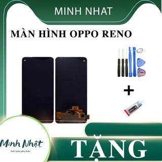 Màn hình thay thế cho oppo reno tặng kèm bộ sửa và keo dán b7000 minhnhatmobile.