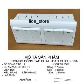COMBO CÔNG TẮC  PHÍM TO 1 CHIỀU LiOA - ĐẾ  ĐÔI  LẮP CHÌM KIỂU NGANG.