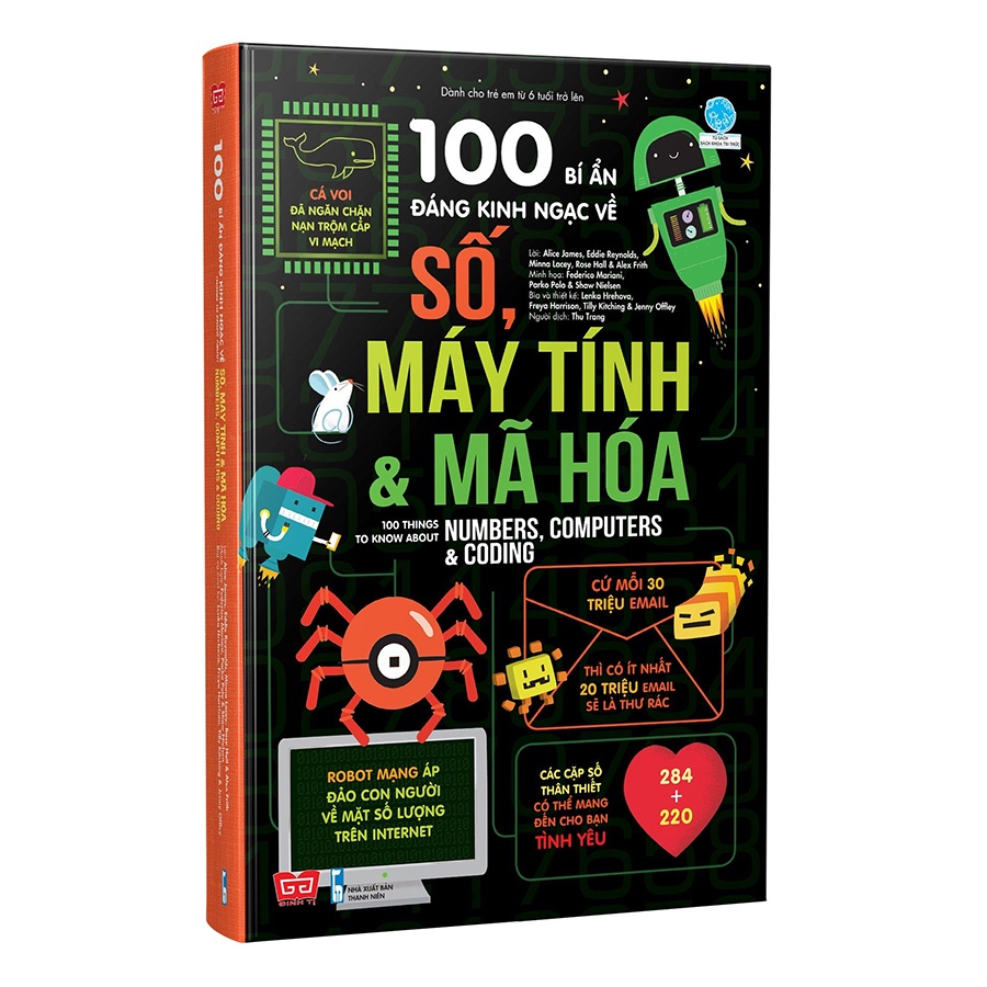 Sách (n) 100 Bí Ẩn Đáng Kinh Ngạc Về Số, Máy Tính Và Mã Hóa - 100 Things To Know About Numbers, Computers & Coding