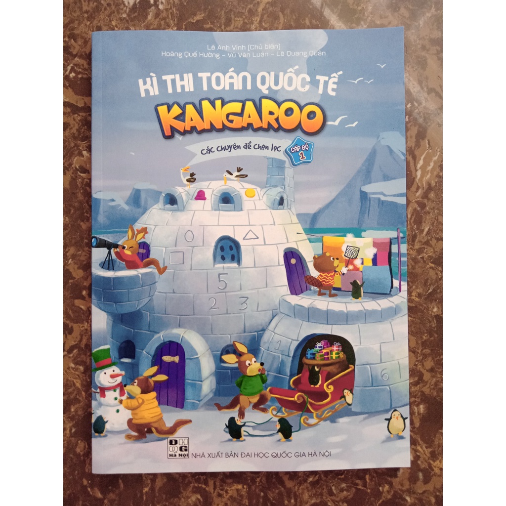 Sách - Kì Thi Toán Quốc Tế Kangaroo - Các chuyên đề chọn lọc - Cấp độ 1