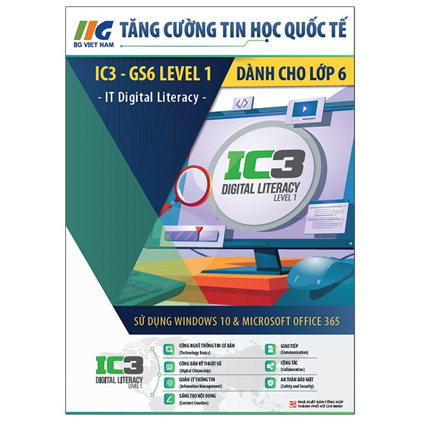 Sách IC3 GS6 - Tăng Cường Tin Học Quốc Tế - Dành Cho Học Sinh Lớp 6