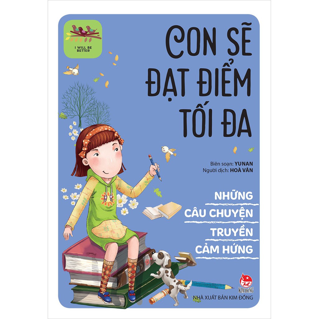 Sách: Những Câu Chuyện Truyền Cảm Hứng: Con Sẽ Đạt Điểm Tối Đa