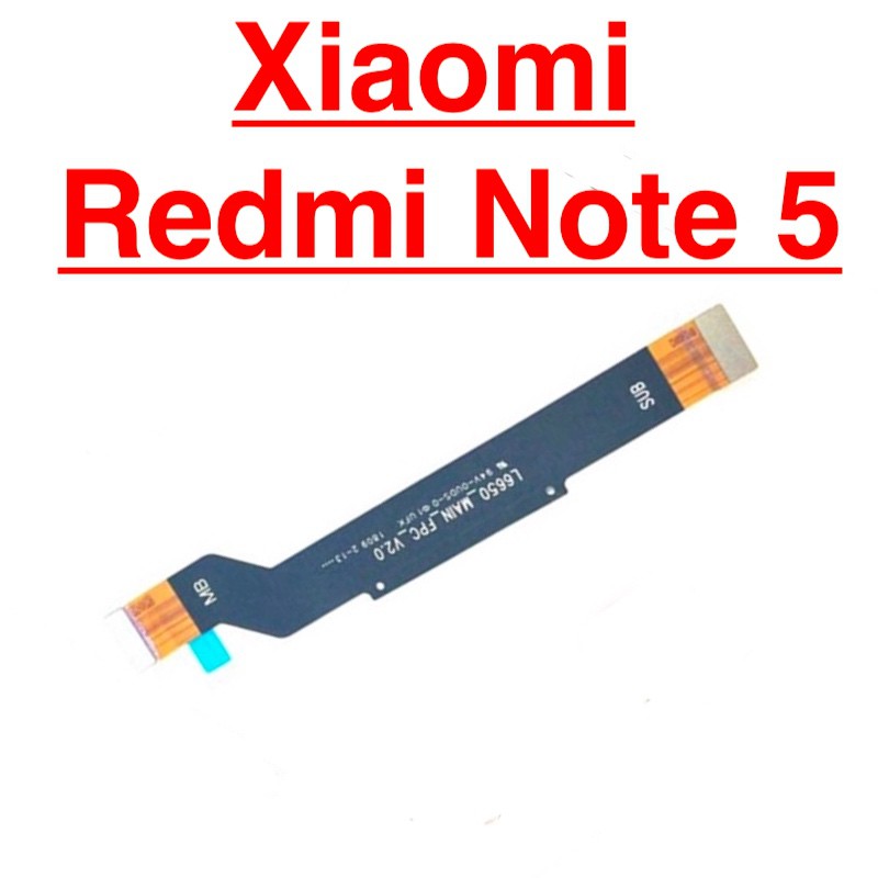 ✅ Chính Hãng ✅ Dây Sub Xiaomi Redmi Note 5 Cáp Nối Main Sạc Cáp Nối Bo Mạch Chủ