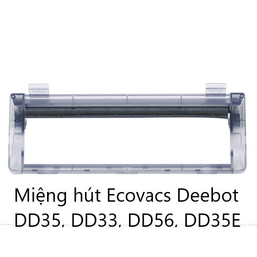 Miệng hút Robot hút bụi Ecovacs Deebot DD37 , DD35 , DD33 , DD56 , DD35E , DE33