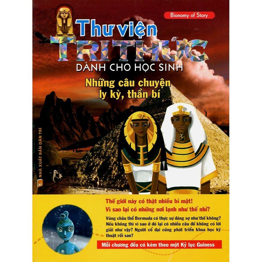 Sách - Thư Viện Tri Thức Dành Cho Học Sinh - Những Câu Chuyện Ly Kỳ, Thần Bí