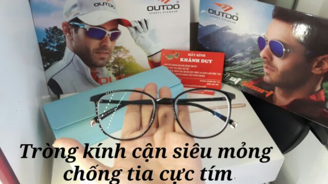 TRÒNG KÍNH CẬN SIÊU MỎNG CHỐNG TIA CỰC TÍM GIÁ RẺ