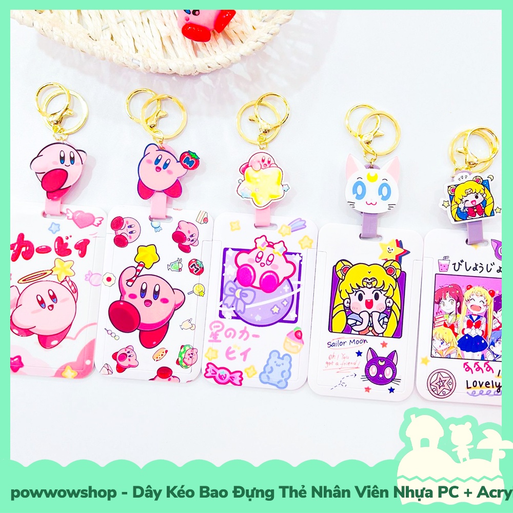 [Sẵn VN - Hỏa Tốc] Dây Kéo Bao Đựng Thẻ Nhân Viên Nhựa PC + Acrylic Mẫu Nhân Vật Hoạt Hình Game Kirby &amp; Sailor Moon