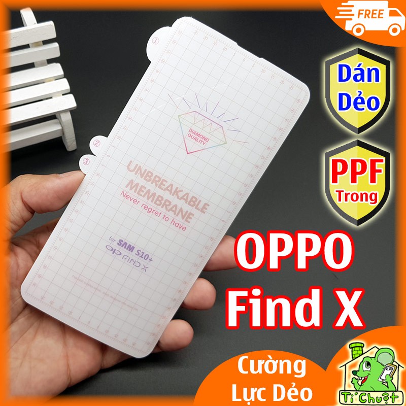 [Ảnh Thật] Dán CL Dẻo PPF OPPO Find X Cường Lực Mặt Trước Trong Suốt