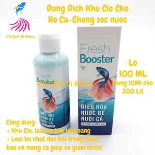 Dung dịch khử clo fresh booster 100ml khử nước mới chống sốc khi thay nước hồ cá