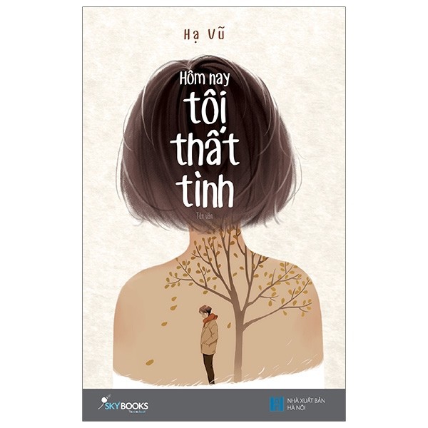 Sách - Hôm Nay Tôi Thất Tình (Tái Bản 2019)