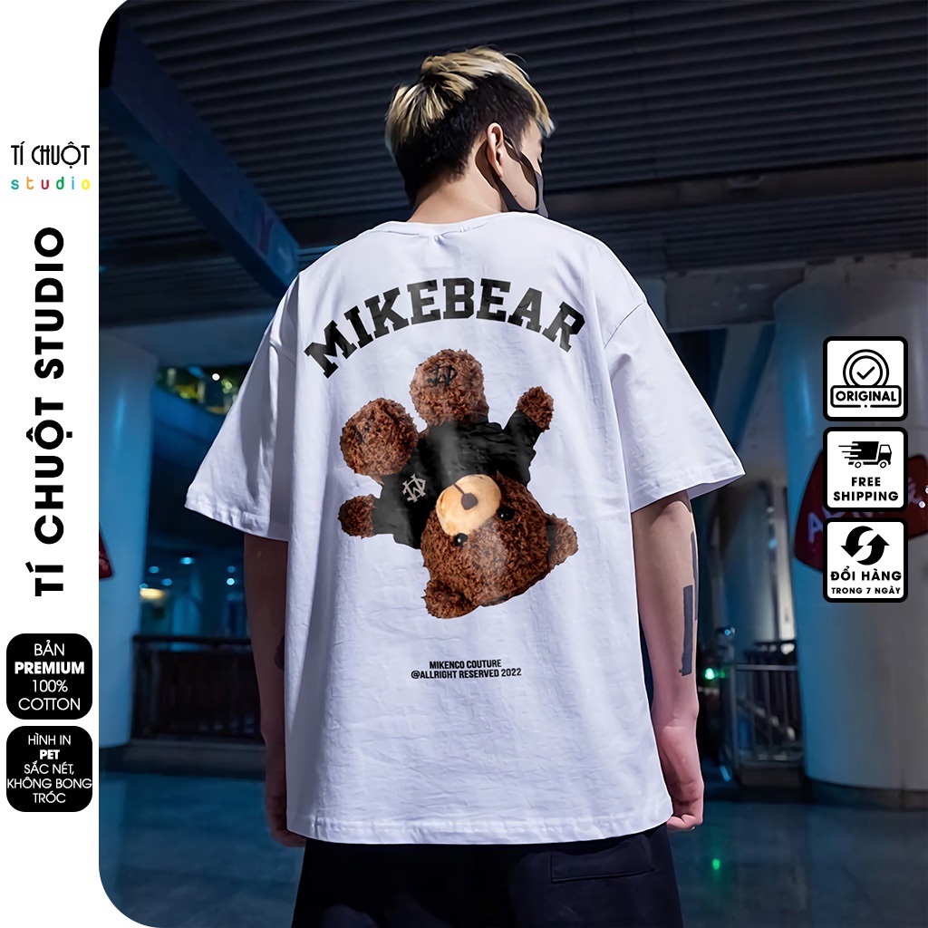 Áo thun Mikenco Mikebear nam nữ in hình 5D, áo phông unisex mikenco gấu tay lỡ - Tí Chuột Studio