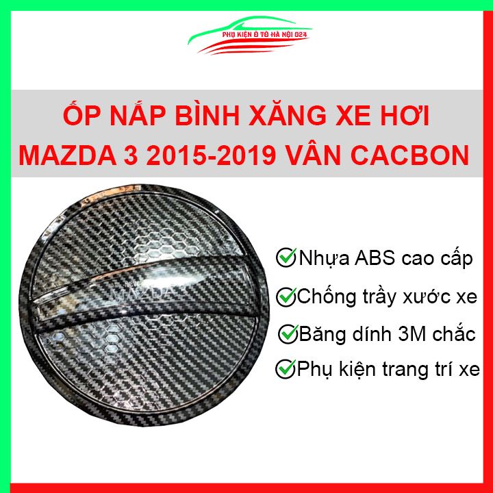 Ốp nắp xăng Mazda 3 2015 2016 2017 2018 2019 vân cacbon bảo vệ chống trầy trang trí ô tô