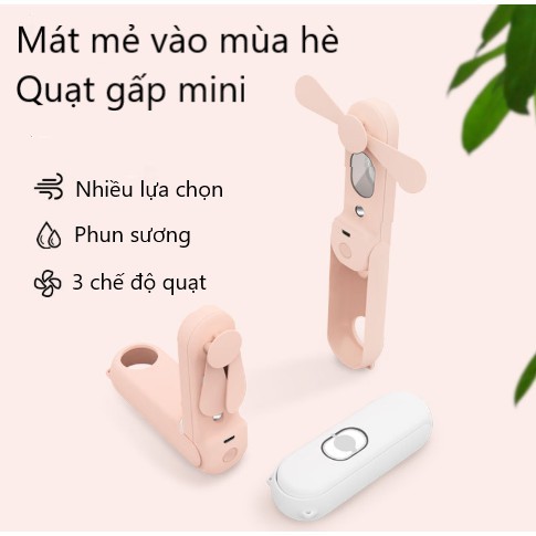 Quạt phun sương cầm tay, quạt để bàn mini 3 chế độ có thể gấp gọn, sạc USB