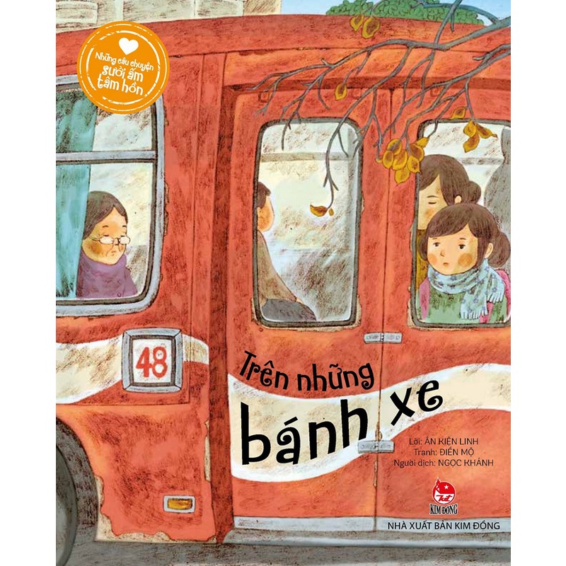 Sách - Những câu chuyện sưởi ấm tâm hồn - Trên những bánh xe