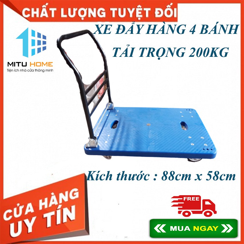 XE ĐẨY HÀNG 4 BÁNH - MITUHOME - TẢI TRỌNG 200KG MÃ MT0700 - Kích thước : 880mm x 580mm