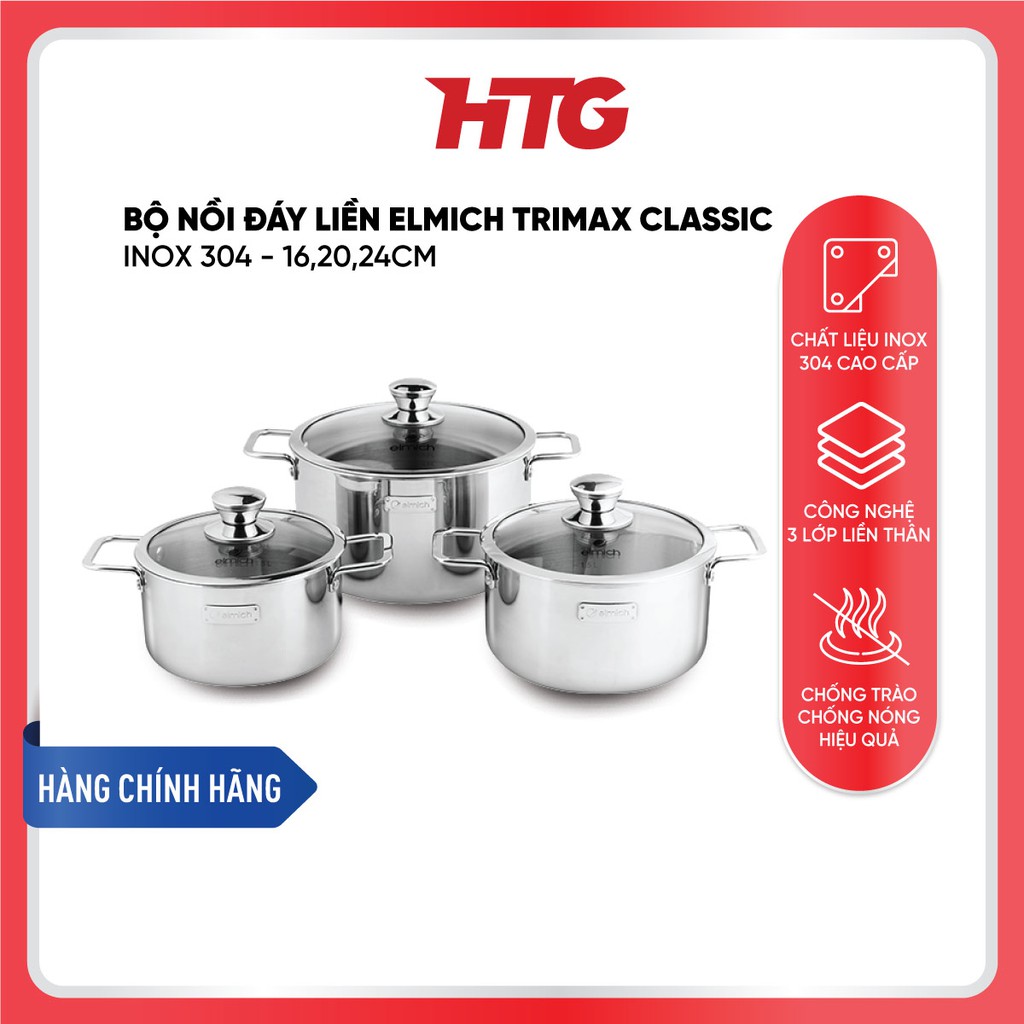 Bộ Nồi Đáy Liền ELMICH 2105OL Trimax Classic - Inox 304 - 16,20,24cm - Tiêu chuẩn chất lượng Châu Âu