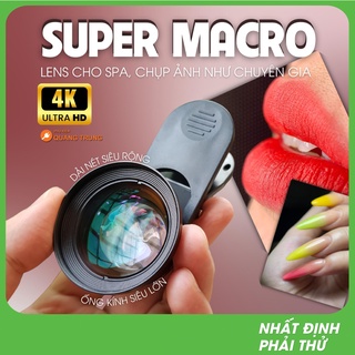 Lens super macro 4K siêu sắc nét, dành chụp chi tiết nhỏ, thẩm mỹ, xăm môi, mắt