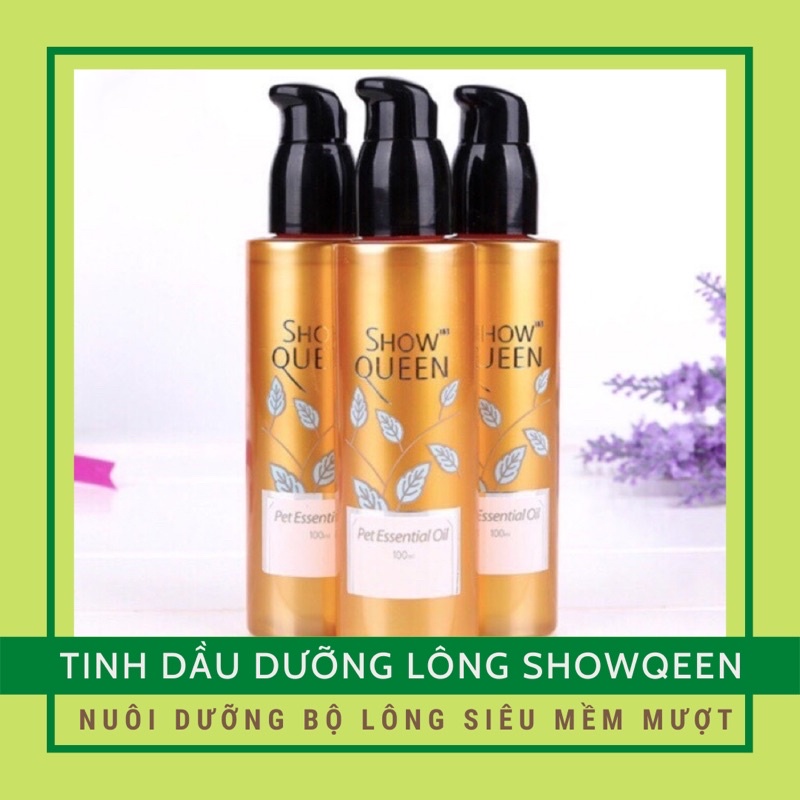 Tinh Dầu Dưỡng Lông Chó Mèo Pet Essential Oil SHOWQUEEN 100ml Siêu Thơm | Hàng Chính Hãng