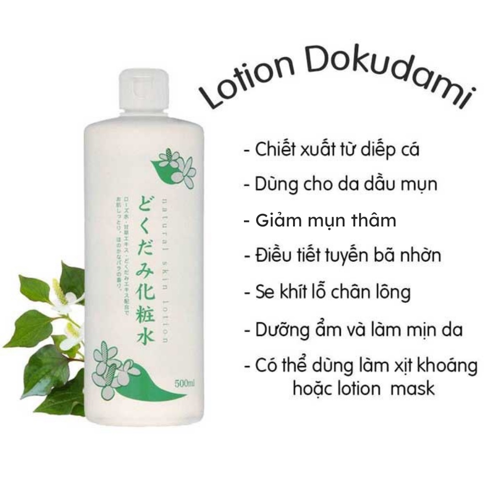 Nước hoa hồng diếp cá Dokudami Natural Skin Lotion Nhật 500ml dành cho da dầu mụn
