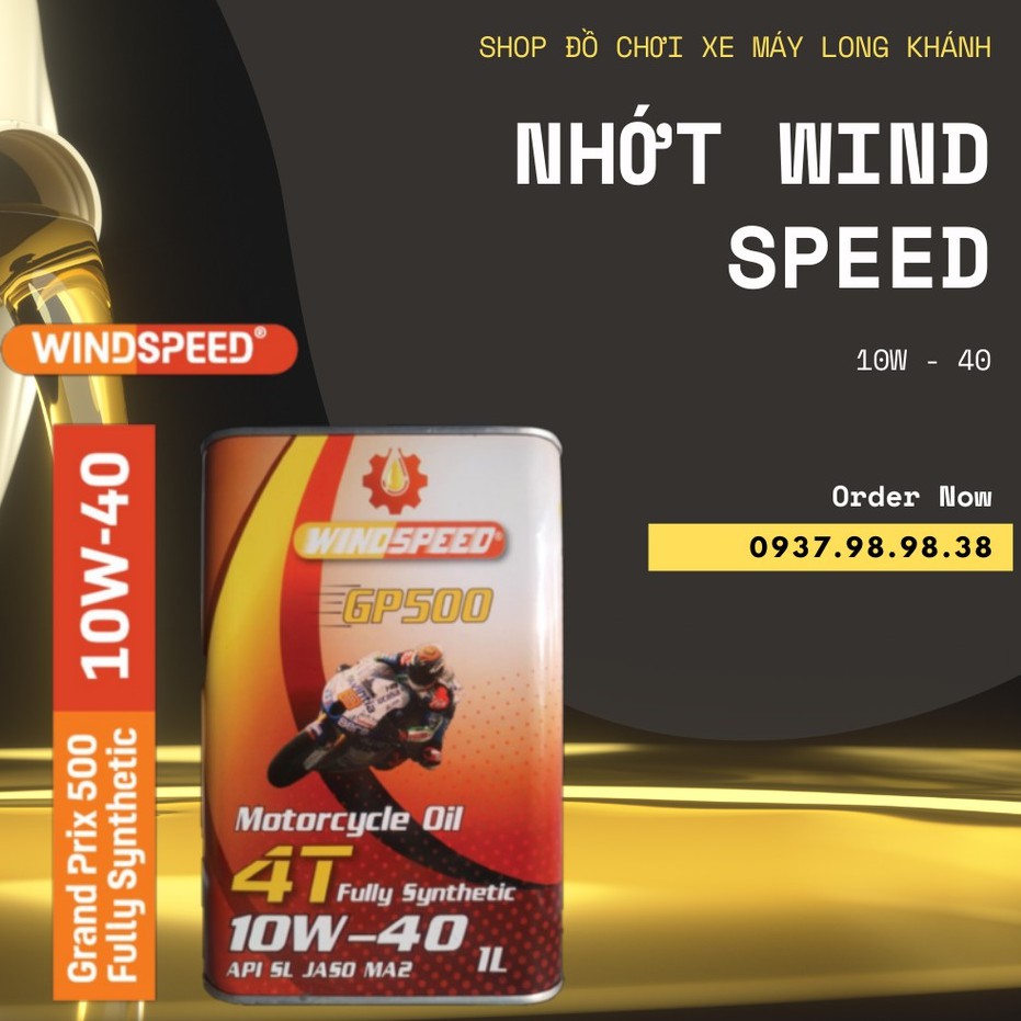 Nhớt Wind Speed - GP500 - 10W40