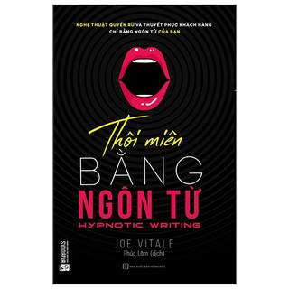Sách MCBooks - Thôi Miên Bằng Ngôn Từ