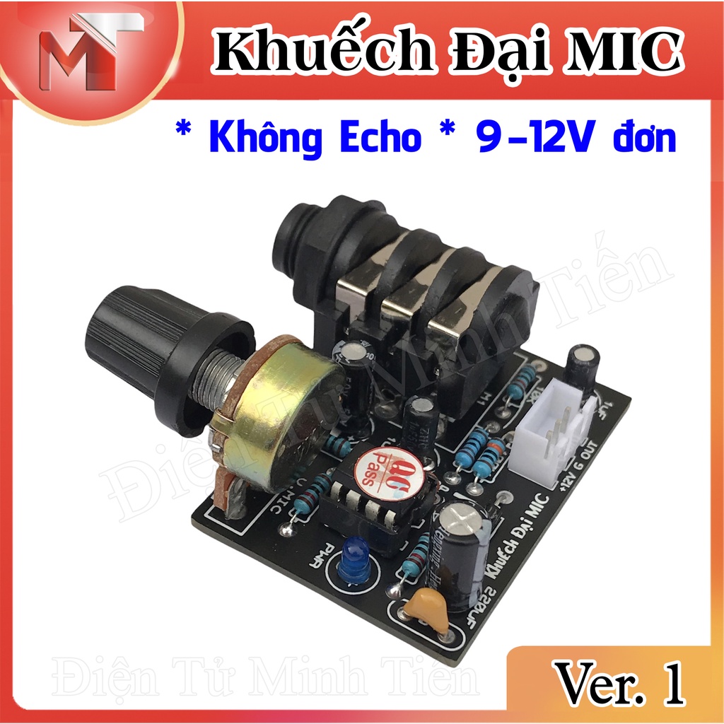 ✅ Mạch Khuếch Đại Micrô - 12V đơn  * Ver 1