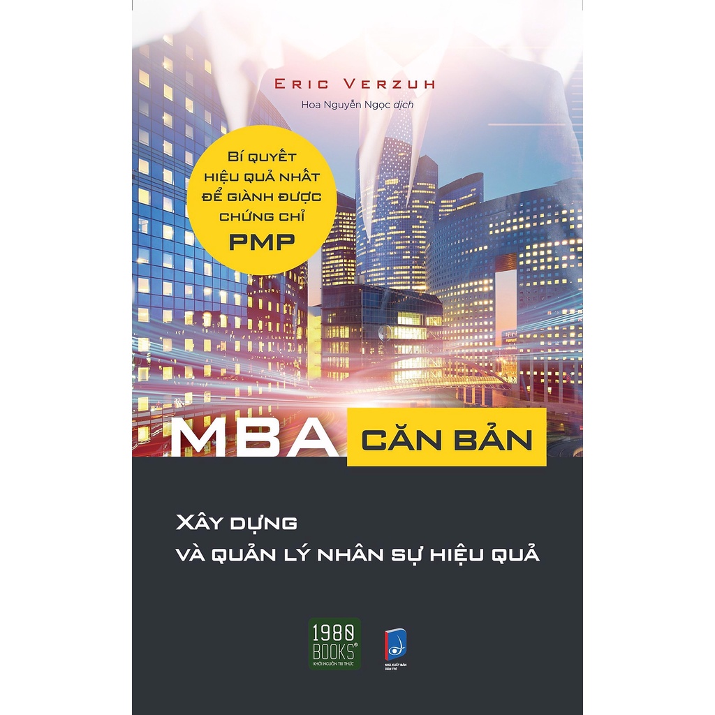 Sách - MBA Căn bản 3 - Xây dựng và quản lý nhân sự hiệu quả - 1980books