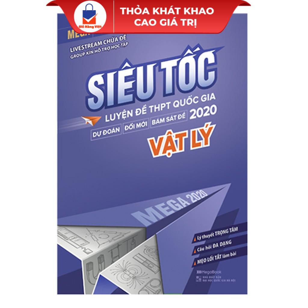 Sách - Mega 2020 siêu tốc luyện đề THPT Quốc gia 2020 Vật lý