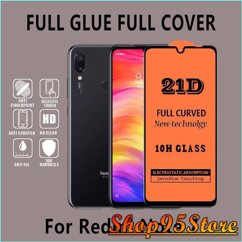 Cường Lực 21D Full Màn Full Keo Xiaomi note 8 / note 8 pro / note 7 / k20 / note 9s / k30 / k30 pro ...