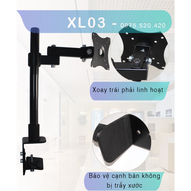 XL03 - Giá treo màn hình máy tính - Tay Đỡ Màn Hình Kẹp thành bàn [Màn hình 17 - 27 inch] [ Rẻ Hơn NB F80 H80 F100A]