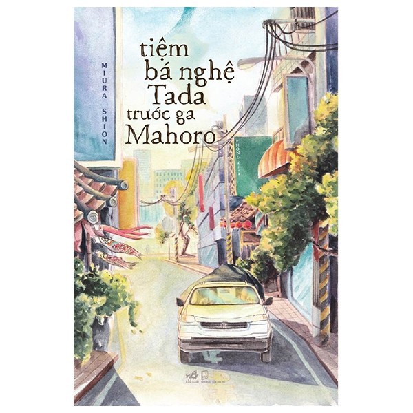 Sách - Tiệm Bá Nghệ Tada Trước Ga Mahoro