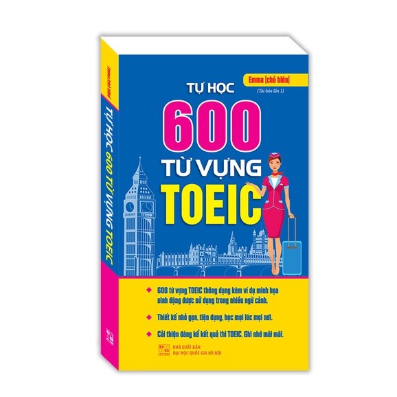 Tự học 600 từ vựng TOEIC (bìa mềm)