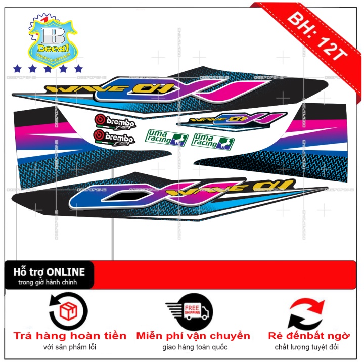 ( Quí khách vui lòng mang ra tiệm cho thợ dán ) Tem wave a 110 xanh hồng