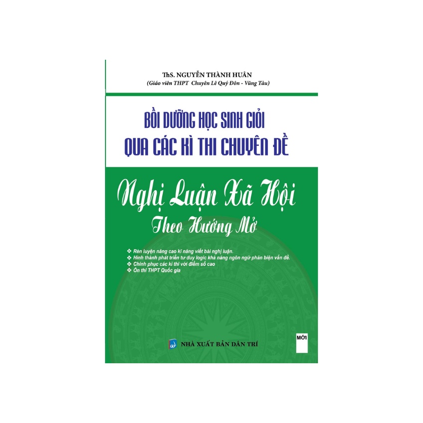 Sách - Bồi Dưỡng Học Sinh Giỏi Qua Các Kì Thi Chuyên Đề Nghị Luận Xã Hội Theo Hướng Mở