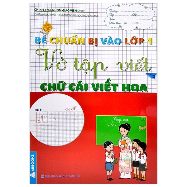 Sách Bé Chuẩn Bị Vào Lớp 1 - Vở Tập Viết Chữ Cái Viết Hoa