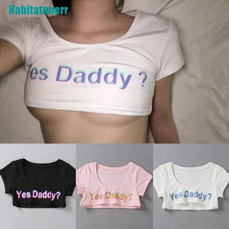 Áo Croptop Tay Ngắn In Chữ Yes Daddy Thời Trang Chạy Bộ Cho Nữ