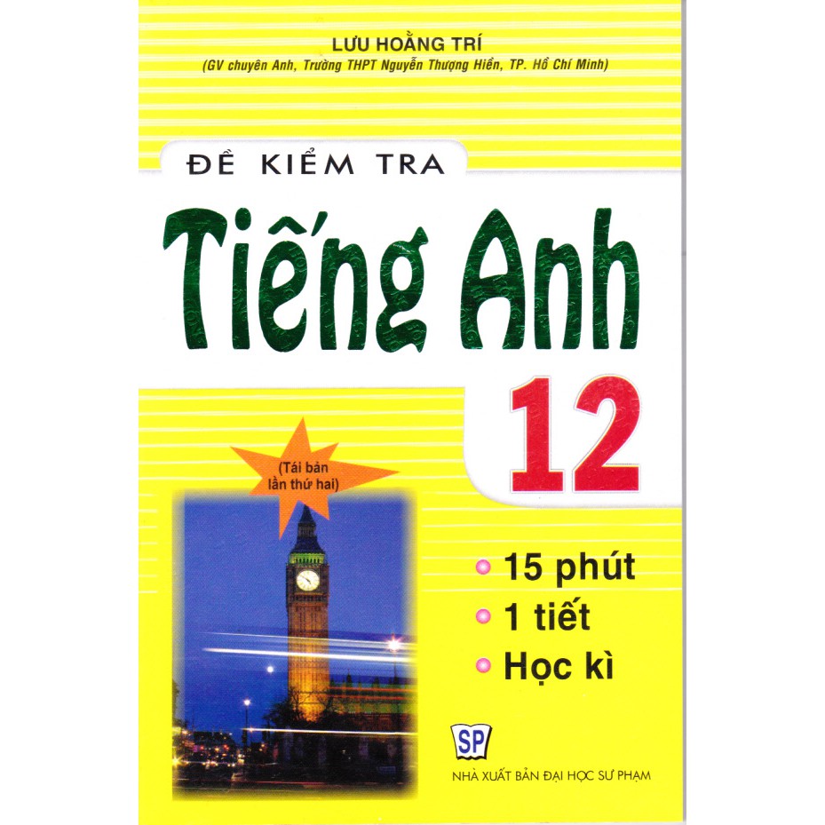 Sách - Đề kiểm tra Tiếng Anh 12