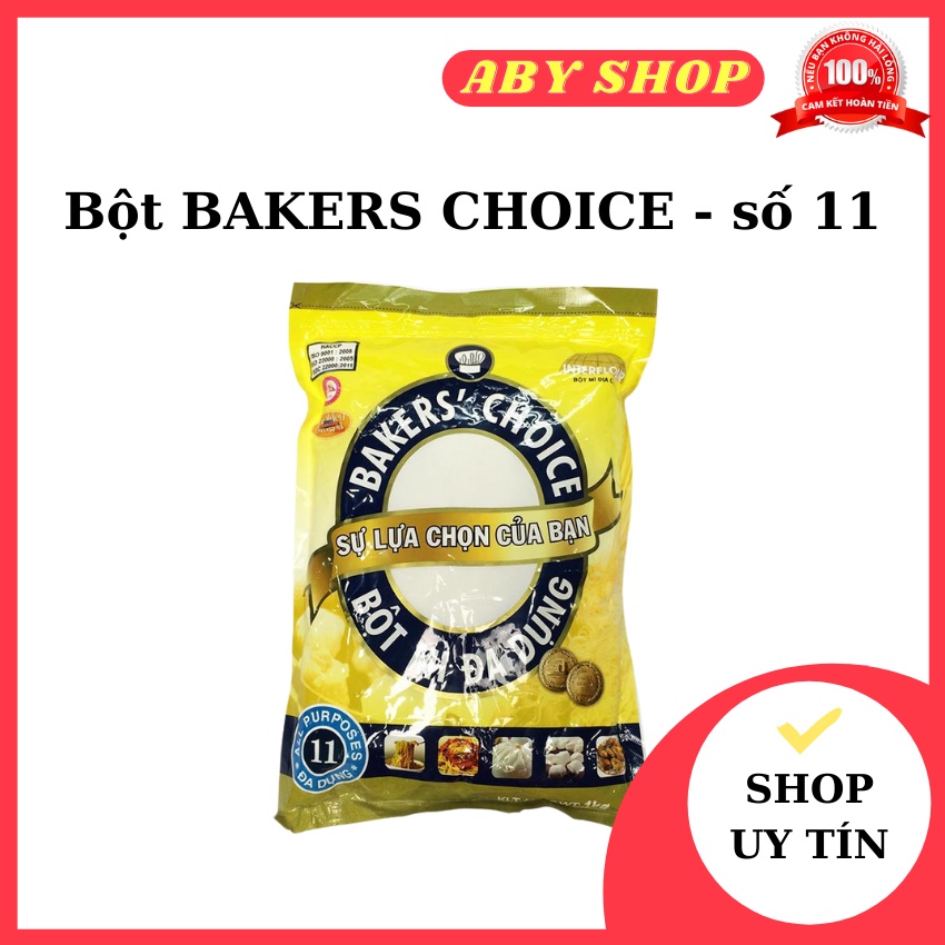 Bột Bakers Choice số 11 ⚡ LOẠI TỐT NHẤT ⚡ bột mì đa dụng được dùng làm các loại bánh ngọt - gói 1kg