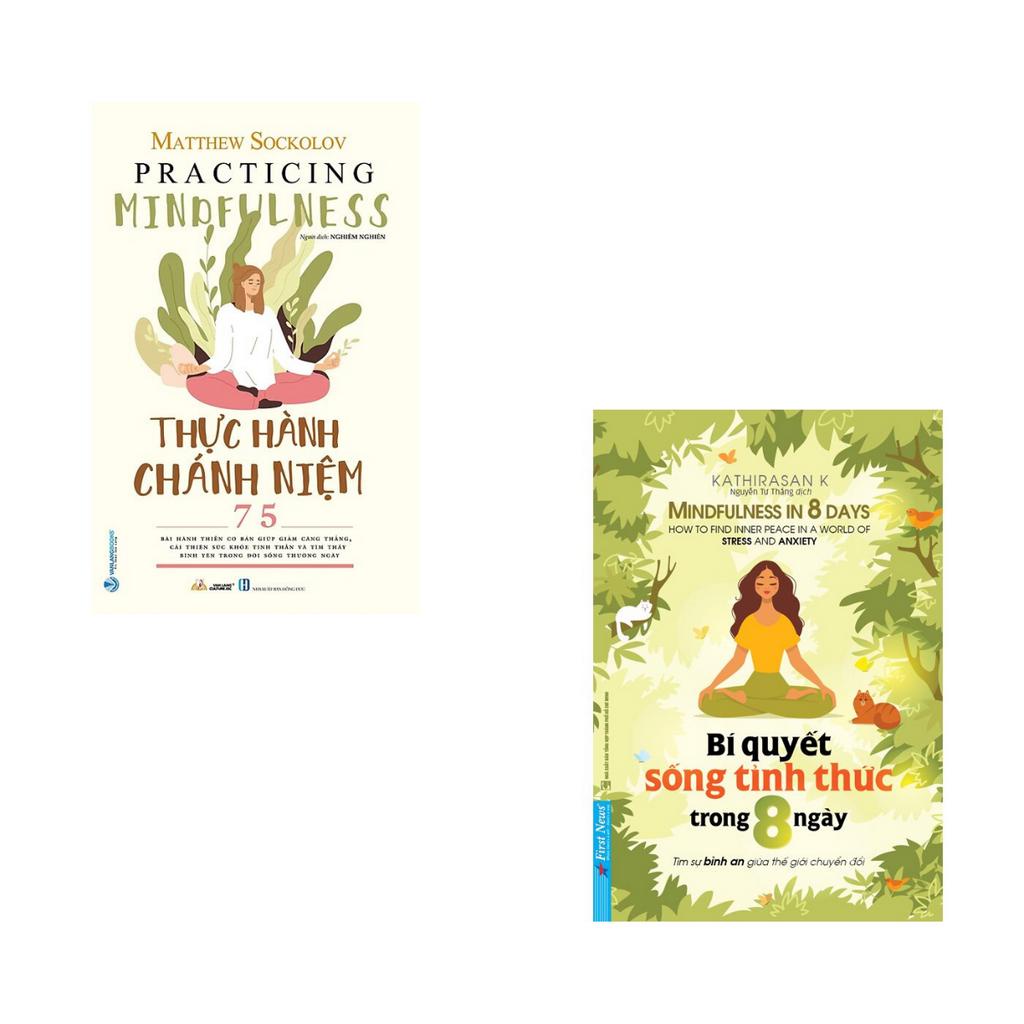 Sách - Combo Thực Hành Chánh Niệm + Bí Quyết Sống Tỉnh Thức Trong 8 Ngày