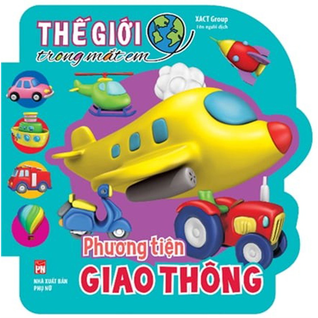 Sách - Thế Giới Trong Mắt Em - Phương Tiện Giao Thông