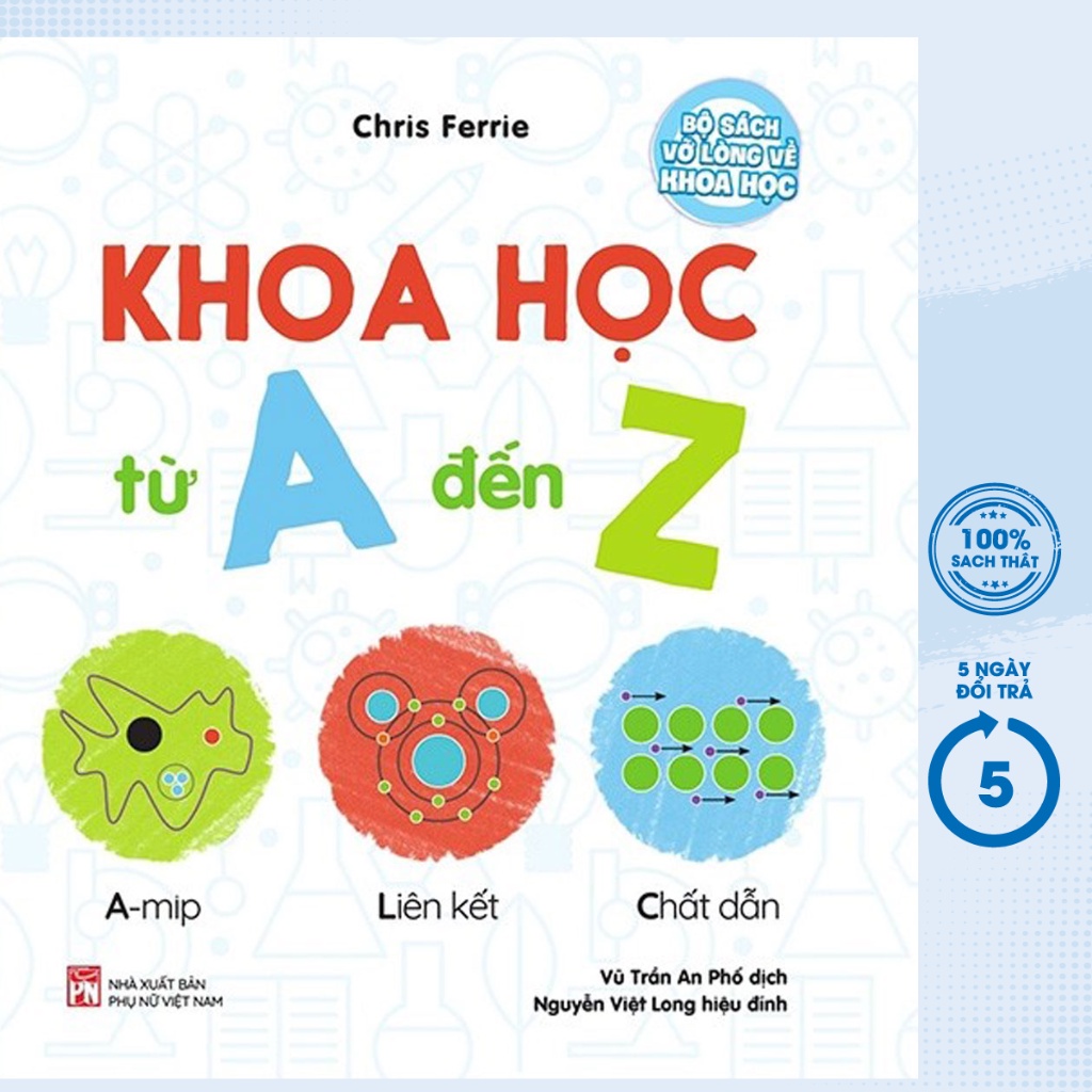 Sách Thiếu Nhi - Bộ Sách Vỡ Lòng Về Khoa Học - Khoa Học Từ A Đến Z (Cho Trẻ Từ 4 Tuổi) - PNU