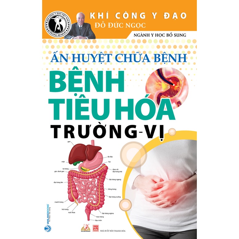 Sách - Ấn Huyết Chữa Bệnh Bệnh Tiêu Hóa Trường Vị